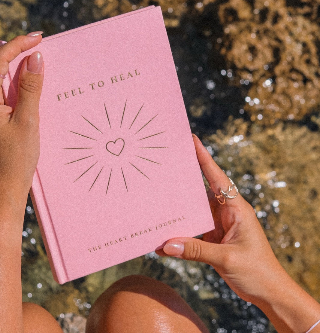 Feel to Heal: The Heart Break Journal