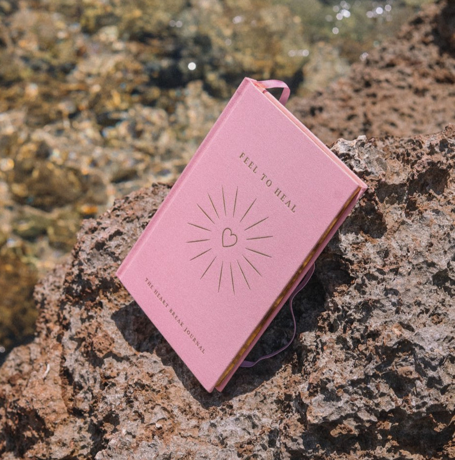 Feel to Heal: The Heart Break Journal