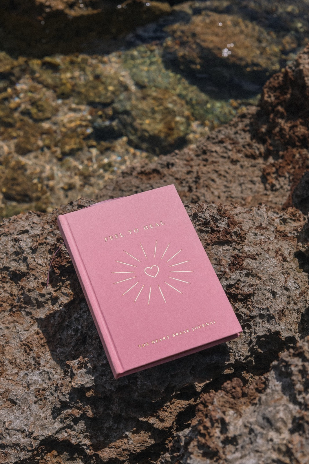Feel to Heal: The Heart Break Journal
